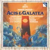 Rec.: Hilf, Galatea! - Coro: Trau'rt, all ihr Musen! - Solo e Coro: So ist mein Acis denn dahin / Lass, Galatea, lass den Schmerz!