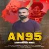 About AN95 (A Tribute To Sidhu Moose Wala) Song