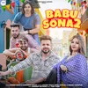 About Babu Sona 2 (feat. Neha Official) Song