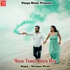 About Maine Tumko Bhula Diya Song