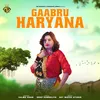 About Gaabru Haryana Song