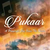 About Pukaar - A Prayerful Cry From The Heart Song