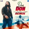 About Dus Don Remix Song