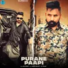 About Purane Paapi Song