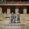 About Kurbani Song