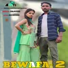 About Bewafa 2 Song