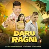 About Daru Vs Ragni Song
