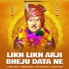 About Likh Likh Arji Bheju Data Ne Song