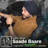 About Saade Baare (Slowed + Reverb) Song