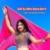 About Sali Su Mito Gano Bolh Song