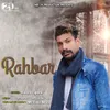 About Rahbar Song