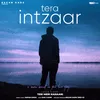 About Tera Intzaar (Teri Meri Kahaani) Chapter 09 Song
