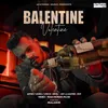 About Balentine Valentine Song