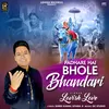 About Padhare Hai Bhole Bhandari Song