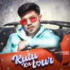 About Kulu Ka Tour Song