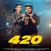About 420 (feat. Dev Chouhan,Fiza Choudhary) Song