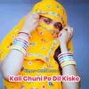 About Kali Chuni Pe Dil Kiske Song