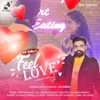 About Feel Love Song