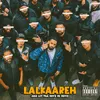 About Lalkaareh Song