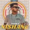 Nishane (feat. Ammy Muzical)