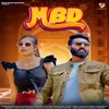 About MBD (feat. Amar Kharkiya, Priya Swami) Song