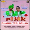 About Bhabhi Teri Behan Song