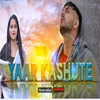 About Yaar Kashute Song