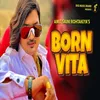 About Bornvita Song