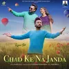 About Chad Ke Na Janda Song