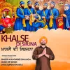 About Khalse Di Sirjna Song