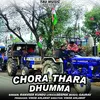 About Chora Thara Dhumma Song