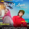 About Teri Ki Lagdi Song