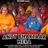 About Andy Bhartaar Mera Song
