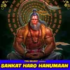 About Sankat Haro Hanumaan Song