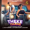 About Theke Thane Song