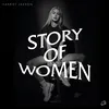 About Story Of Women Song