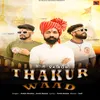 About Thakur Waad Song