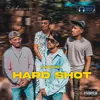 About Hard Shot Song