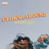 About Clown Around Song