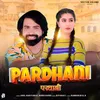 About Pardhani Song