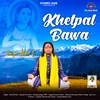 About Khetpal Bawa Song