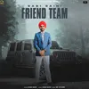 About Friend Team Song