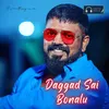 About Daggad Sai Bonalu Song