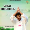About Surat Bholi Bholi Song