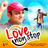 About Love Non Stop Song