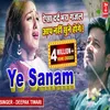 About Ye Sanam Song