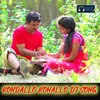 About Kondallo Konallo DJ Song Song