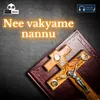 About Nee Vakyame Nannu Song