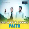 About Chajji Rotti Punddi Palya Song