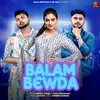 About Balam Bewda Song